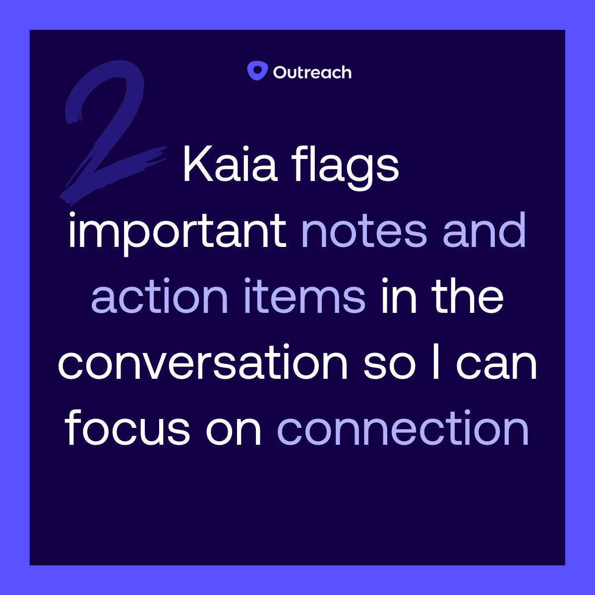 graphic showing how Kaia adds notes and action items to conversations