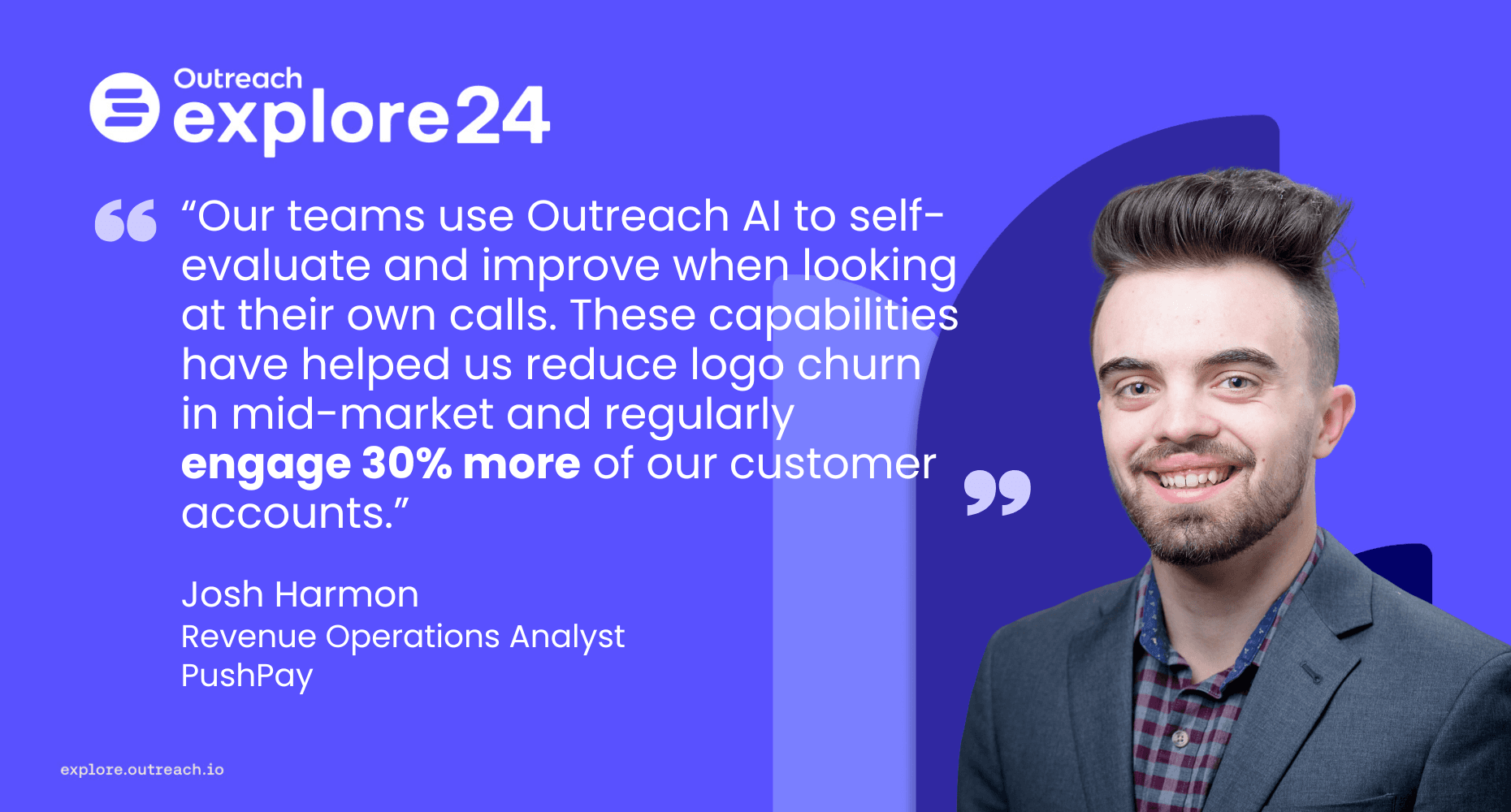 A quote from Josh Harman, Revenue Operation Analyst at PushPay